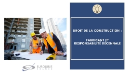 Fabricant et responsabilité décennale
